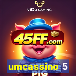 umcassino 5